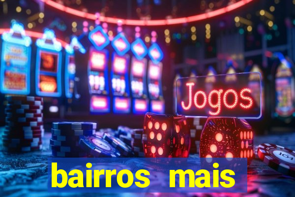 bairros mais perigosos de bh