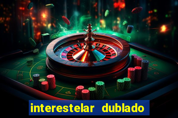 interestelar dublado download mega