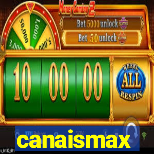 canaismax