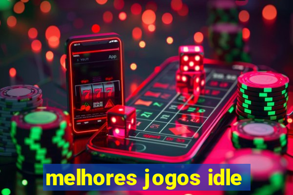 melhores jogos idle