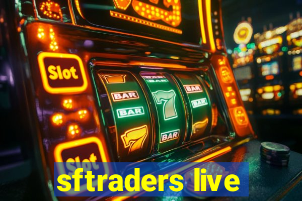 sftraders live