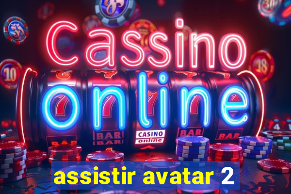 assistir avatar 2