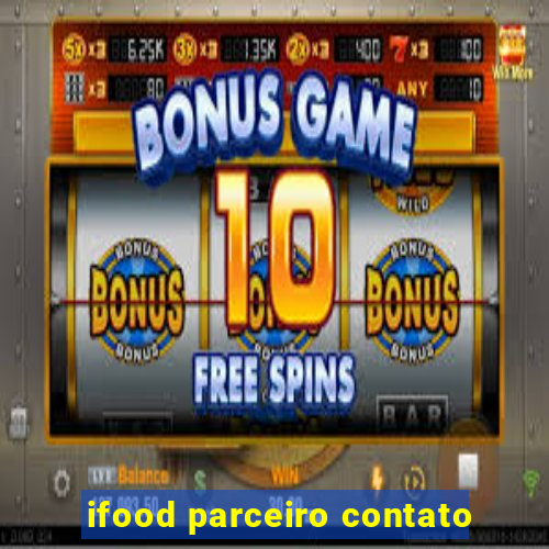 ifood parceiro contato