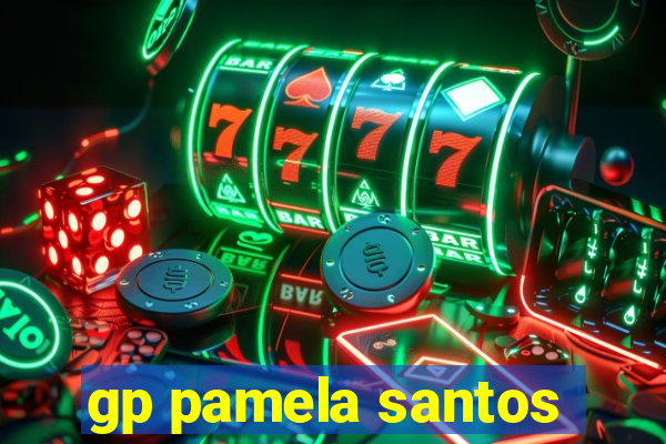 gp pamela santos