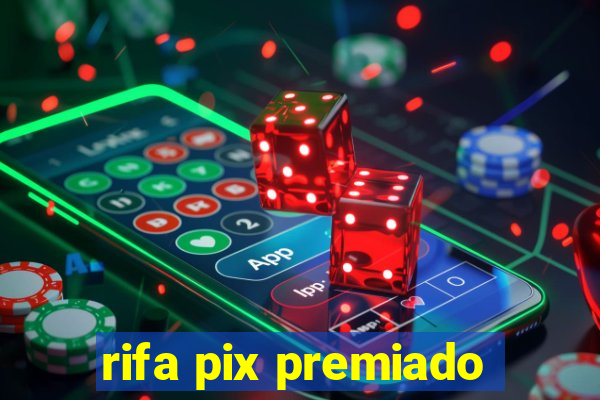 rifa pix premiado