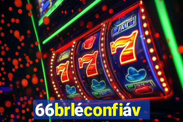66brléconfiável