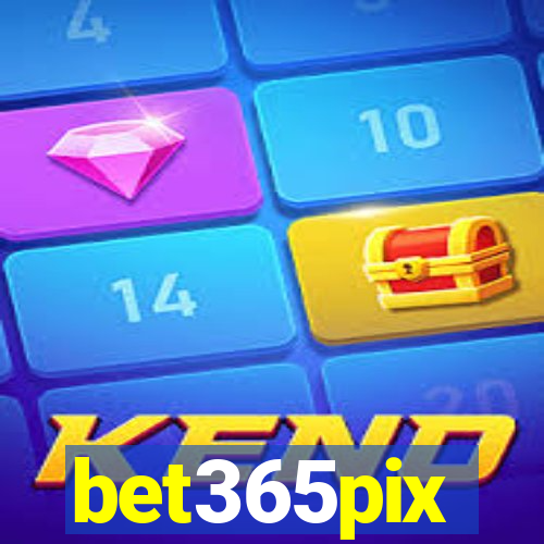 bet365pix