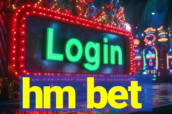 hm bet