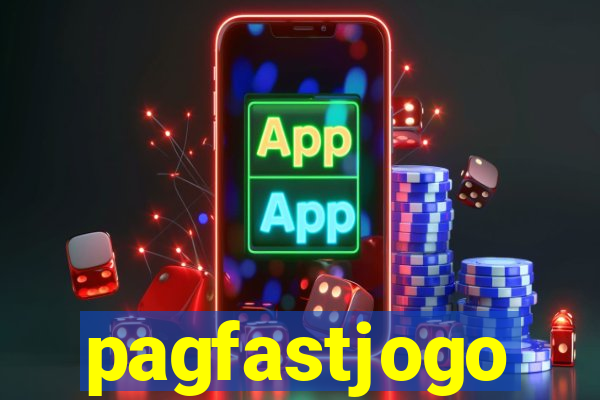 pagfastjogo
