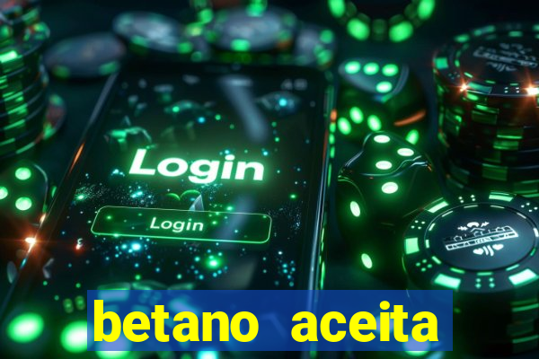 betano aceita cart?o de crédito