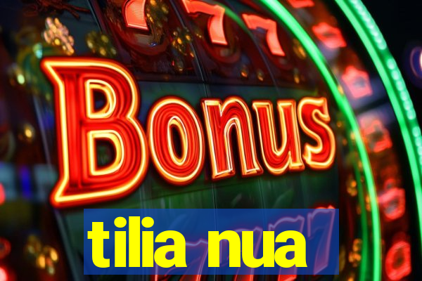 tilia nua