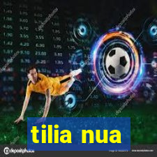 tilia nua
