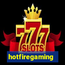 hotfiregaming