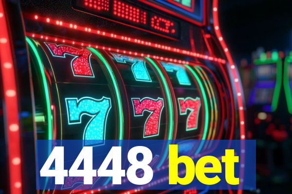 4448 bet