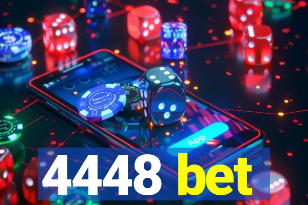 4448 bet