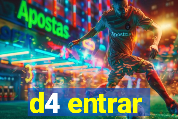 d4 entrar