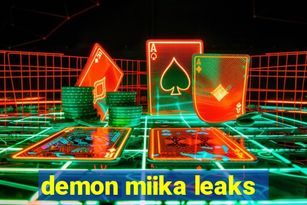 demon miika leaks