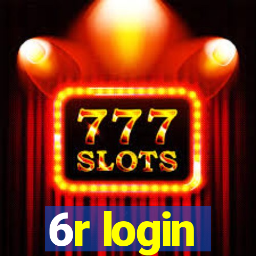 6r login