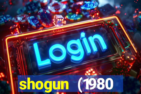 shogun (1980 dublado download)
