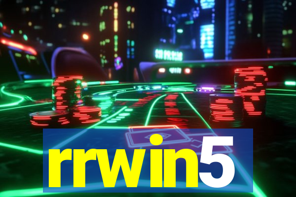 rrwin5