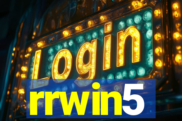 rrwin5