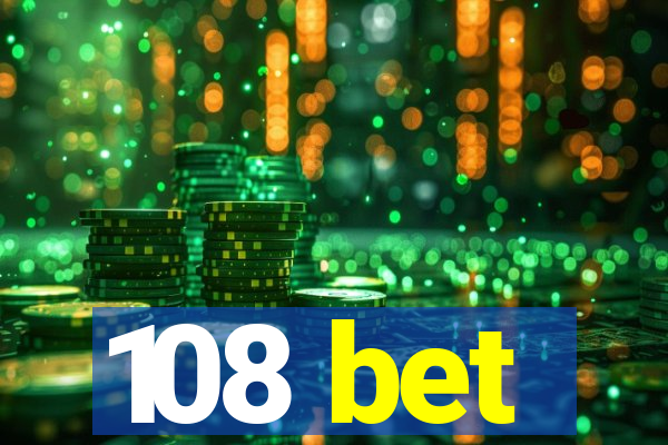 108 bet
