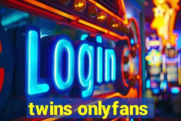 twins onlyfans