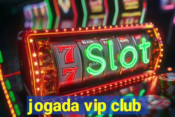 jogada vip club