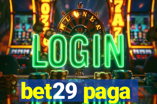 bet29 paga