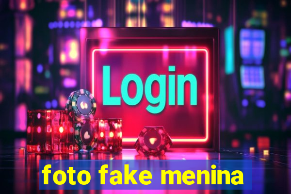 foto fake menina