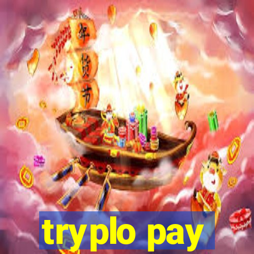 tryplo pay
