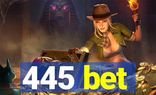 445 bet