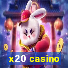 x20 casino