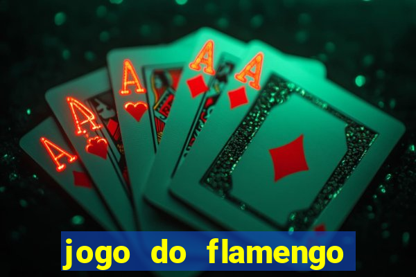 jogo do flamengo rede canais
