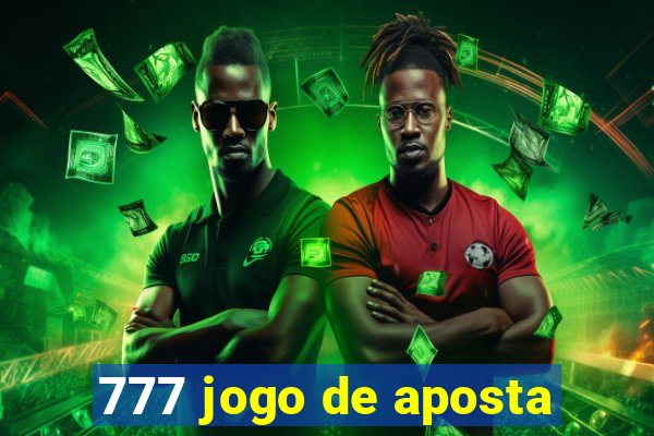 777 jogo de aposta