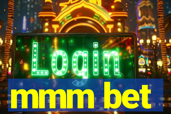 mmm bet