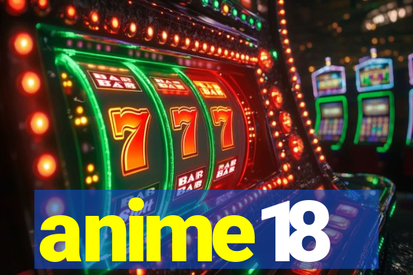 anime18