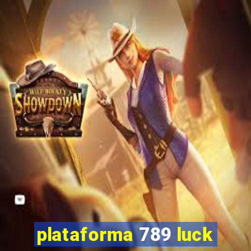 plataforma 789 luck