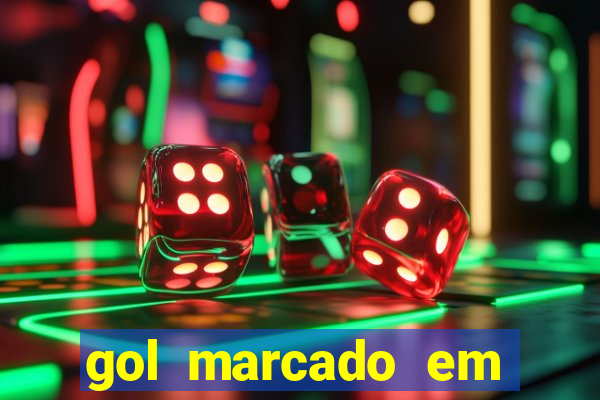 gol marcado em ambos os tempos