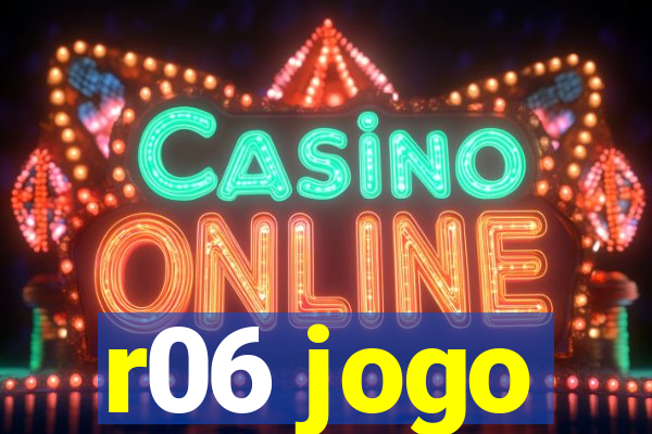 r06 jogo