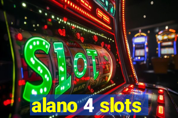 alano 4 slots