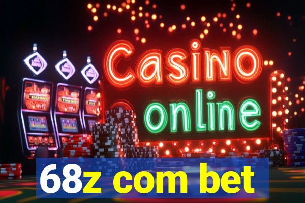 68z com bet