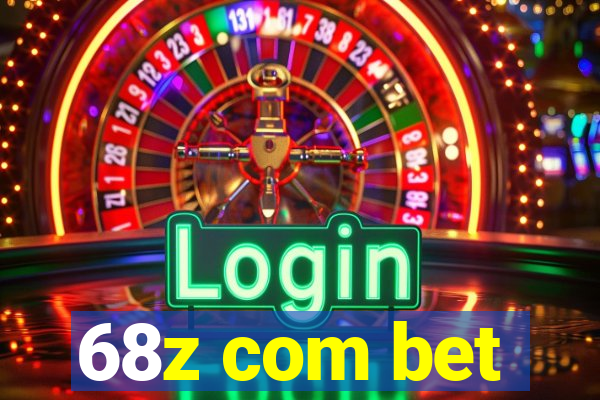 68z com bet