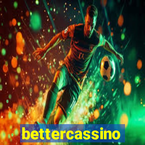 bettercassino