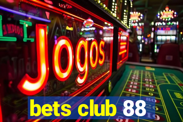bets club 88