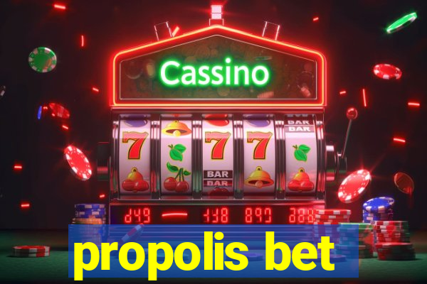 propolis bet