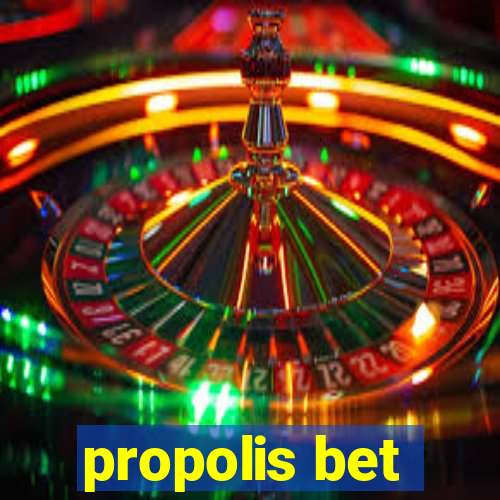 propolis bet