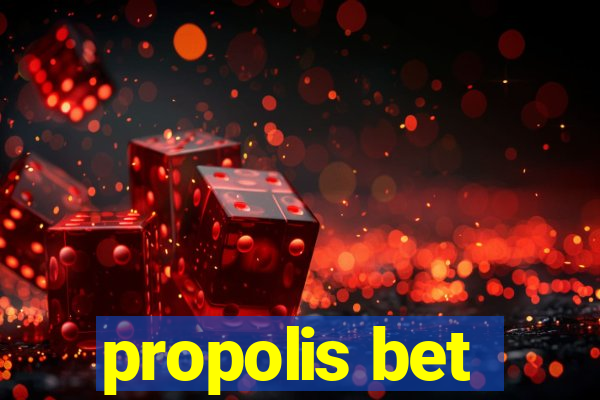 propolis bet