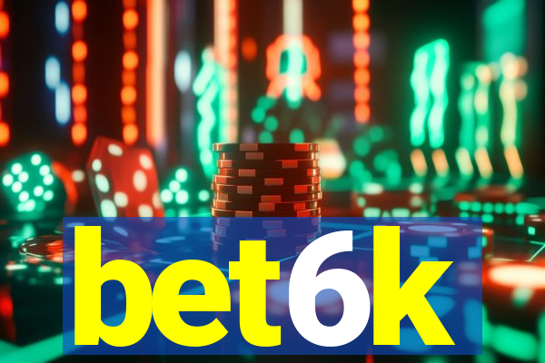 bet6k