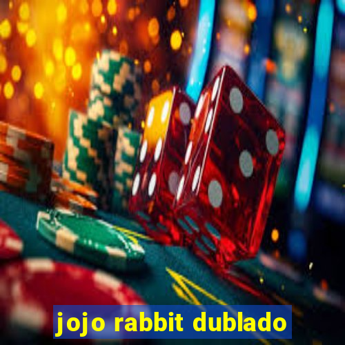 jojo rabbit dublado